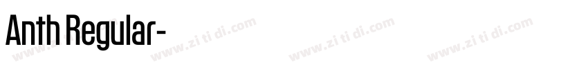 Anth Regular字体转换 Anth Regular字体转换